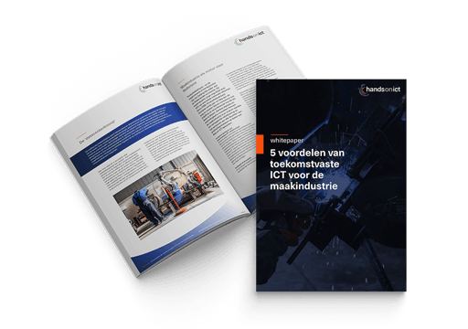 De 5 voordelen van toekomstvaste ICT voor de maakindustrie
