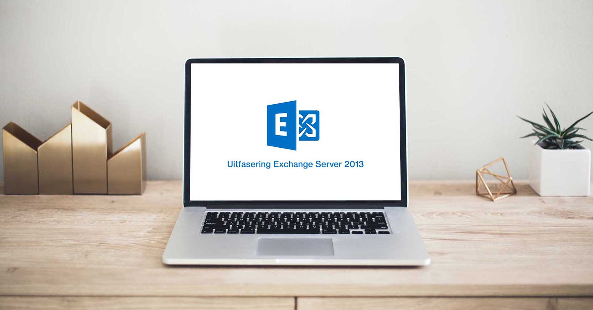 Microsoft stopt met de ondersteuning van Exchange Server 2013