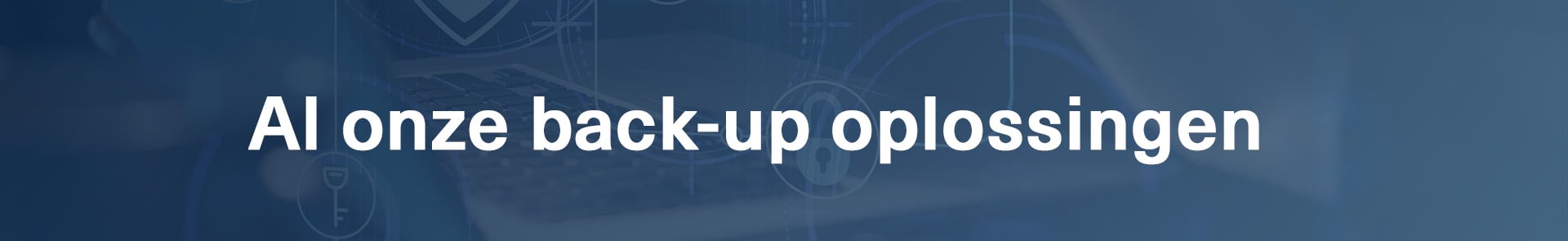 header_backup oplossingen