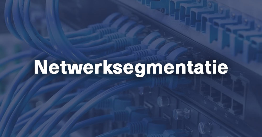 Netwerksegmentatie